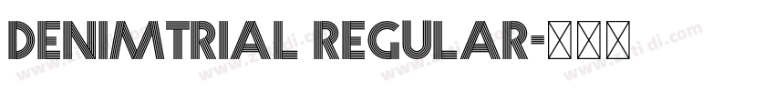 DenimTRIAL Regular字体转换